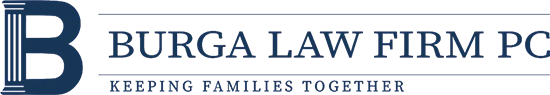 Burga Law Firm PC | Keeping families together